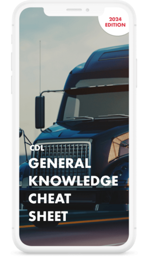 CDL - General Knowledge Exam Cheat Sheet -- DMVCheatSheets.com